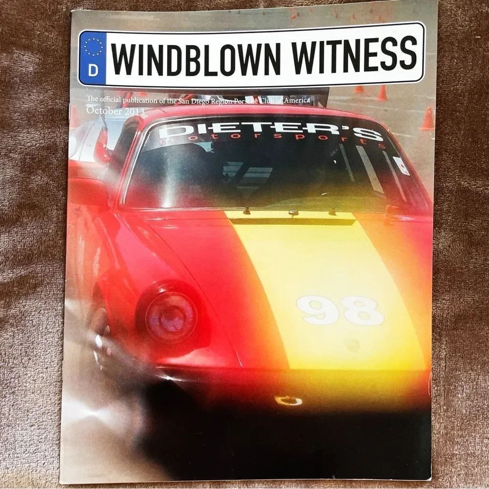 Windblown Witness Magazine Porsche Club of California October 2013